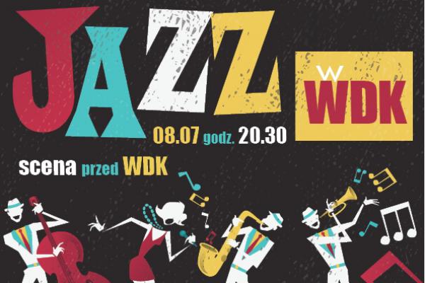 Koncert jazzowy w WDK